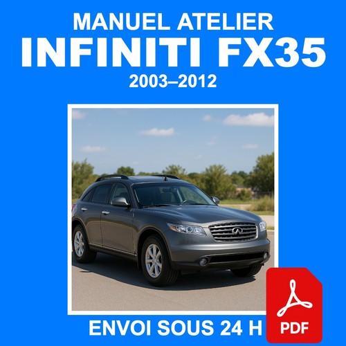 Manuel atelier infiniti fx35 - manuel,