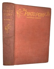1930, 1Er, Le Poney Pinto, Une Vraie Histoire De Cheval, Par Hoffman Birney