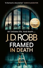 J. D. Robb Framed In Death: An