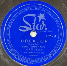 Luiz Soberano & Péricles Marlene : Creador (Samba) RARE 78 RPM STAR 107 BRAZIL