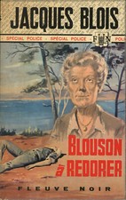 Fleuve Noir Spécial-Police 924 - Jacques Blois - Blouson à redorer - EO 1972