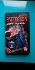 Livre GARDE RAPPROCHE James Patterson Thriller 2011 L'Archipel Poche