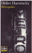 Métropolice Didier Daeninckx - Folio Policier 2002 [Bon état]