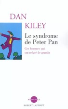 Le syndrome de Peter Pan, Dan KILEY et  Jean DURIAU