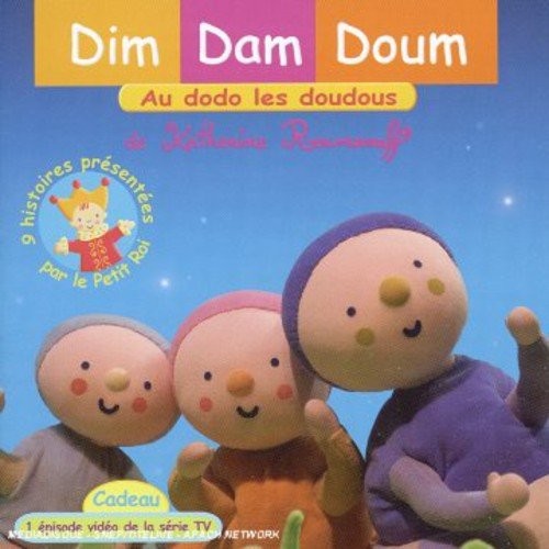 Dim dam doum dodo - doum,