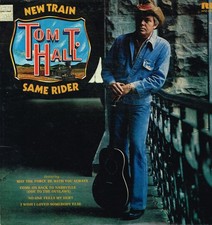 Tom T. Hall New Train Same