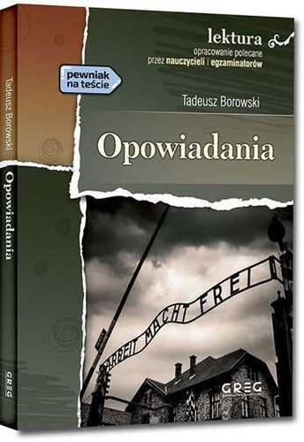 Opowiadania tadeusz borowski - tadeusz,