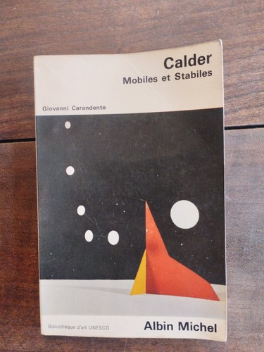 Calder mobiles stabiles - stabiles,