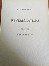 Réverbérations de L.Hannaert Préface de Roger Bodart .dédicacé 1967. comme Neuf 