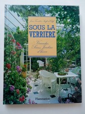 SOUS LA VERRIERE . Vérandas 