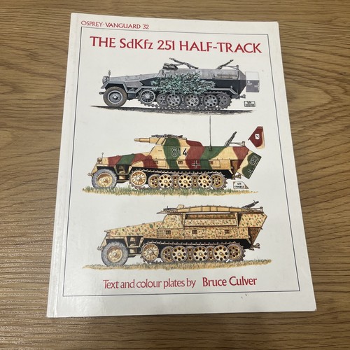 The sdkfz 251 half track - half-track:, 32