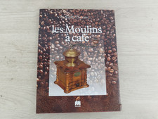 LIVRE:  LES MOULINS A CAFE