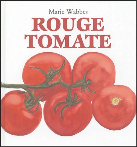 Rouge tomate marie wabbes - wabbes,