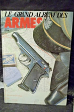 LE GRAND ALBUM DES ARMES