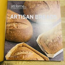 Artisan Breads at Home The Culinary Institute of America Eric Castel Cathy Charl