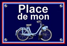 plaque " PLACE DE MON VELOVAP  ( idée cadeau anniversaire NOËL  )