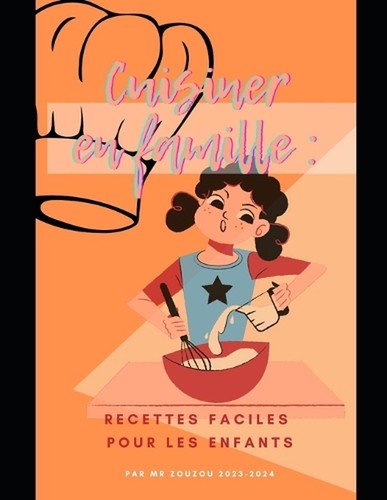 Cuisiner famille - cuisiner, famille: