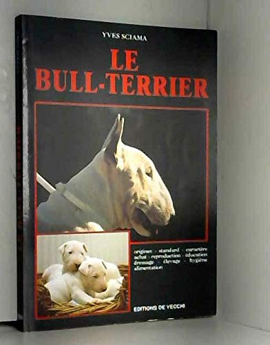 Bull terrier sciama yves - bull-terrier,