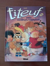 TITEUF N°11: MY BEST FRIENDS - COMIC ZEP - ED. GLÉNAT OCTOBER 2006