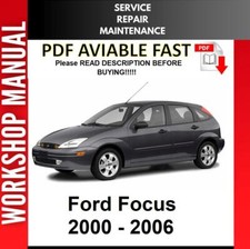 FORD FOCUS 2000 2001 2002 2003 2004 2005 2006 SERVICE REPAIR WORKSHOP MANUAL 2