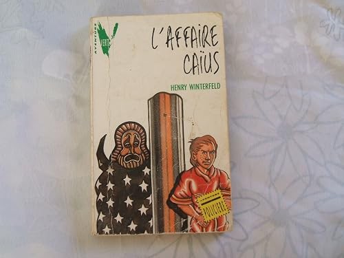 Affaire caïus winterfeld - l'affaire,