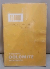 Genuine Triumph Dolomite  1500 Instruction Book,Drivers Handbook, 1970s 