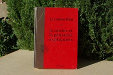 LE CORDON BLEU / LA CUISINE ET LA PATISSERIE EXPLIQUEES / FLAMMARION 1995