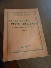 Vivez jeunes vivez longtemps -
