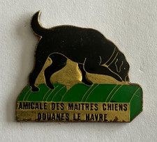 83 - Pin's AMICALE DES MAITRES CHIENS - CUSTOMS LE HAVRE