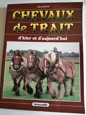 CHEVAUX DE TRAIT d'hier et