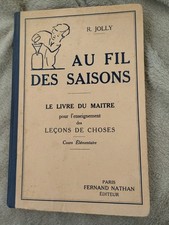 Ancien Livre Scolaire Cours élémentaire Leçons de choses au fil des saisons
