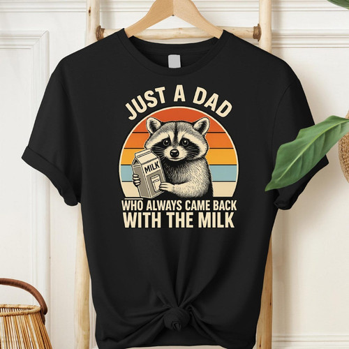 Just dad who came back - who,