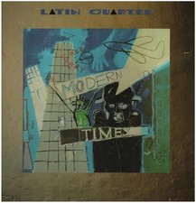 Latin Quarter Modern Times