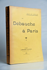 DE MERLIN (Jean), Débauche à