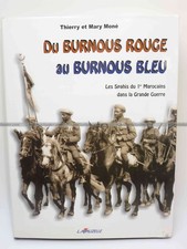 From red burnous to blue burnous history of Moroccan spahis Great War