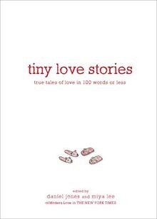 Tiny love stories true - love,