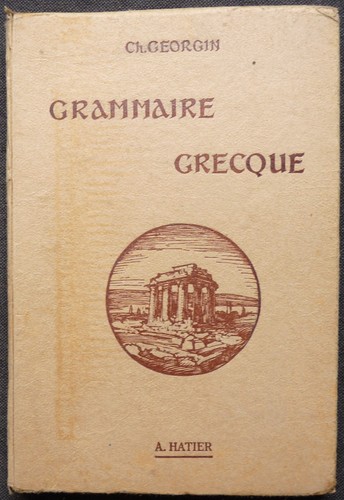 Grammaire grecque georgin - grecque, ch.