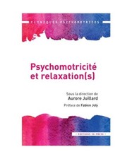 Psychomotricité et relaxation(s)