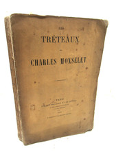 CHARLES MONSELET LES TRETEAUX
