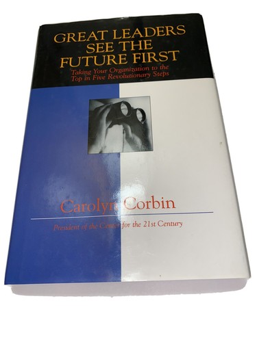 Great leaders see the future - great,