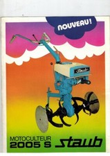 BROCHURE  DEPLIANT  PUBLICITAIRE DU MOTOCULTEUR  STAUB 2005 S