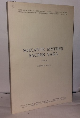 Soixante mythes sacrés yaka - sacrés, |