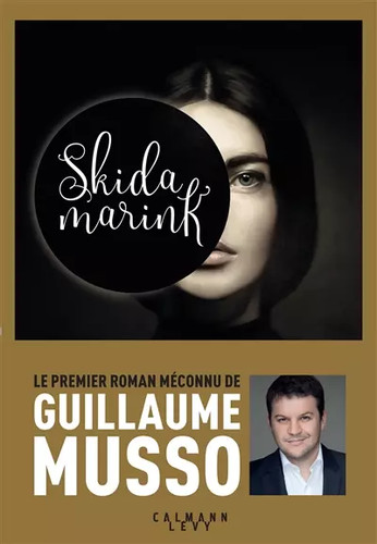 Skidamarink guillaume musso - guillaume,
