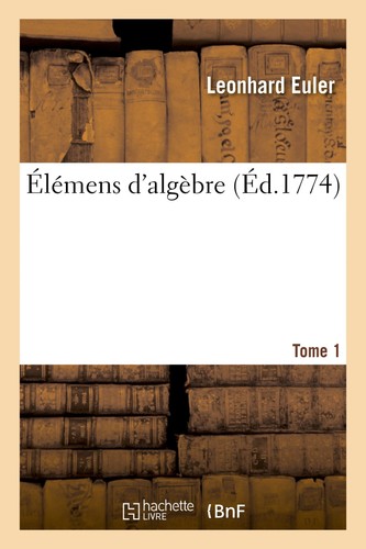 Leonhard euler élémens - euler,