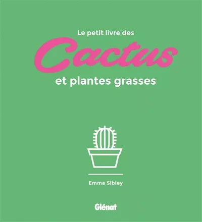 Petit livre des cactus et - cactus,