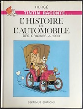 TINTIN Album Chromos L’Automobile origines à 1900 Septimus EO 1978 Très bon état