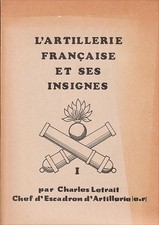 MILITARIA L'Artillerie