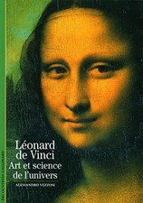 LEONARD DE VINCI: ART ET SCIENCE DE L'UNIVERS (DECOUVERTES By Alessandro Vezzosi
