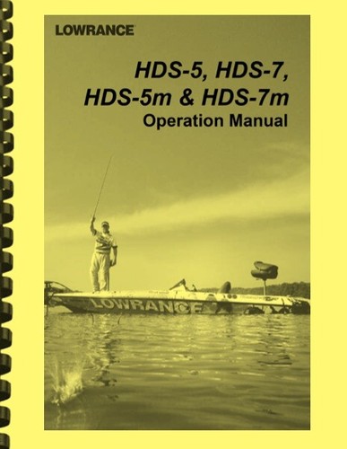 Lowrance hds insight - hds-5, hds-7