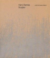 Harry Bertoia, Sculptor by Nelson, June Kompass [Paperback] NEUF
